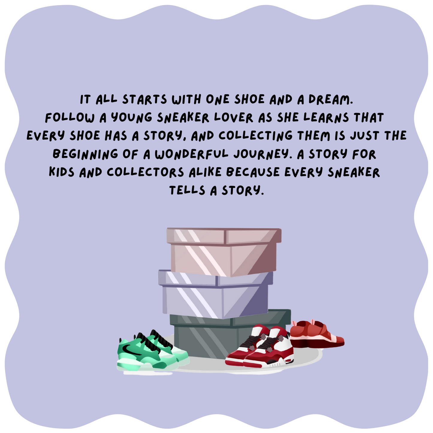 My First Pair: A Sneaker Story