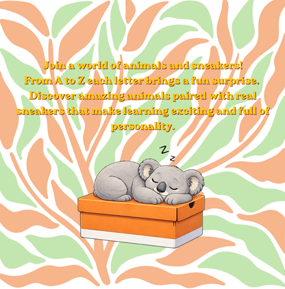 A Is For Animals: A Sneaker Alphabet Book
