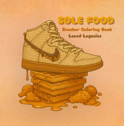 Sole Food: Sneaker Colouring Book